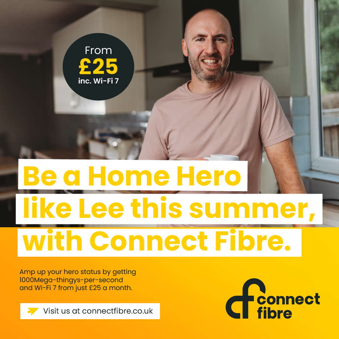 Connect Fibre Summer 25 Ad Connect Fibre Summer 25 Ad